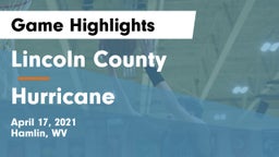 Lincoln County  vs Hurricane  Game Highlights - April 17, 2021