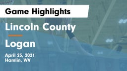 Lincoln County  vs Logan  Game Highlights - April 23, 2021