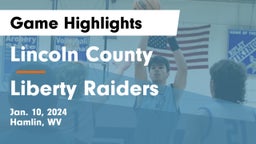 Lincoln County  vs Liberty Raiders Game Highlights - Jan. 10, 2024