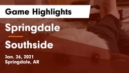 Springdale  vs Southside  Game Highlights - Jan. 26, 2021