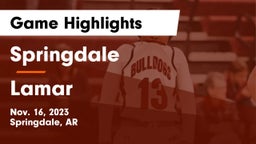 Springdale  vs Lamar  Game Highlights - Nov. 16, 2023