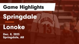 Springdale  vs Lonoke  Game Highlights - Dec. 8, 2023