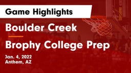 Boulder Creek  vs Brophy College Prep  Game Highlights - Jan. 4, 2022