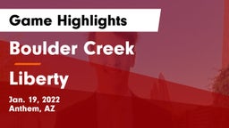 Boulder Creek  vs Liberty  Game Highlights - Jan. 19, 2022