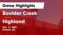 Boulder Creek  vs Highland Game Highlights - Feb. 17, 2022