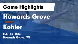 Howards Grove  vs Kohler  Game Highlights - Feb. 20, 2024