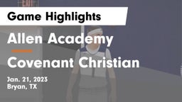 Allen Academy vs Covenant Christian  Game Highlights - Jan. 21, 2023