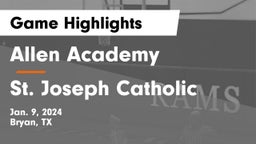 Allen Academy vs St. Joseph Catholic Game Highlights - Jan. 9, 2024