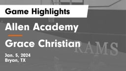 Allen Academy vs Grace Christian Game Highlights - Jan. 5, 2024