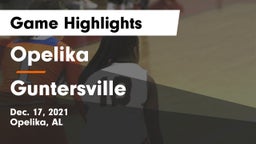 Opelika  vs Guntersville  Game Highlights - Dec. 17, 2021