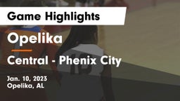 Opelika  vs Central  - Phenix City Game Highlights - Jan. 10, 2023