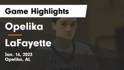 Opelika  vs LaFayette  Game Highlights - Jan. 16, 2023