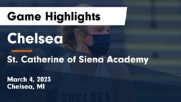 Chelsea  vs St. Catherine of Siena Academy  Game Highlights - March 4, 2023