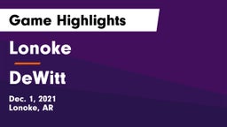 Lonoke  vs DeWitt  Game Highlights - Dec. 1, 2021