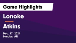 Lonoke  vs Atkins  Game Highlights - Dec. 17, 2021