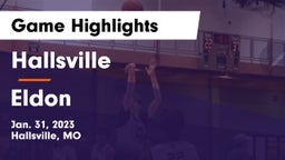 Hallsville  vs Eldon  Game Highlights - Jan. 31, 2023