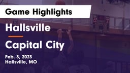 Hallsville  vs Capital City   Game Highlights - Feb. 3, 2023