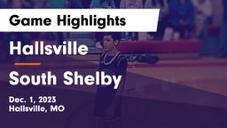 Hallsville  vs South Shelby  Game Highlights - Dec. 1, 2023