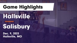 Hallsville  vs Salisbury  Game Highlights - Dec. 9, 2023