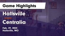 Hallsville  vs Centralia  Game Highlights - Feb. 29, 2024