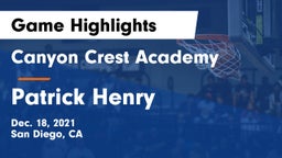 Canyon Crest Academy  vs Patrick Henry  Game Highlights - Dec. 18, 2021