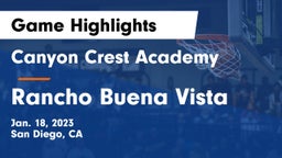 Canyon Crest Academy  vs Rancho Buena Vista  Game Highlights - Jan. 18, 2023