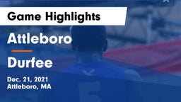 Attleboro  vs Durfee  Game Highlights - Dec. 21, 2021