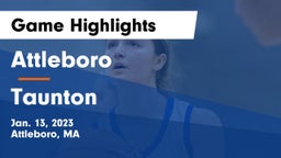 Attleboro  vs Taunton  Game Highlights - Jan. 13, 2023