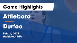 Attleboro  vs Durfee  Game Highlights - Feb. 1, 2023