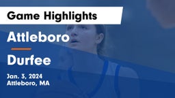 Attleboro  vs Durfee  Game Highlights - Jan. 3, 2024