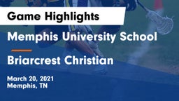 Memphis University School vs Briarcrest Christian  Game Highlights - March 20, 2021