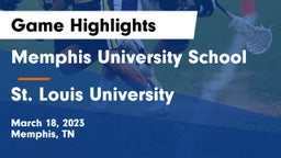 Memphis University School vs St. Louis University  Game Highlights - March 18, 2023