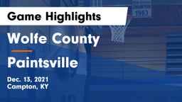 Wolfe County  vs Paintsville  Game Highlights - Dec. 13, 2021