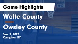 Wolfe County  vs Owsley County  Game Highlights - Jan. 3, 2022