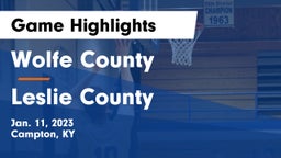 Wolfe County  vs Leslie County  Game Highlights - Jan. 11, 2023