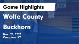Wolfe County  vs Buckhorn  Game Highlights - Nov. 28, 2023