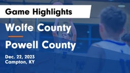 Wolfe County  vs Powell County  Game Highlights - Dec. 22, 2023
