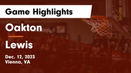 Oakton  vs Lewis  Game Highlights - Dec. 12, 2023