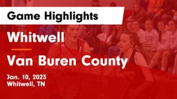 Whitwell  vs Van Buren County  Game Highlights - Jan. 10, 2023
