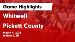 Whitwell  vs Pickett County  Game Highlights - March 4, 2023