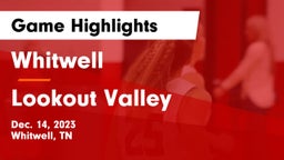 Whitwell  vs Lookout Valley  Game Highlights - Dec. 14, 2023