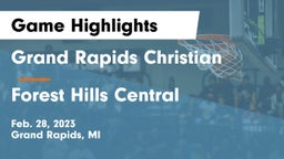 Grand Rapids Christian  vs Forest Hills Central  Game Highlights - Feb. 28, 2023