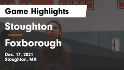 Stoughton  vs Foxborough  Game Highlights - Dec. 17, 2021