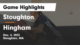 Stoughton  vs Hingham  Game Highlights - Dec. 4, 2023