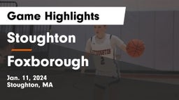 Stoughton  vs Foxborough  Game Highlights - Jan. 11, 2024