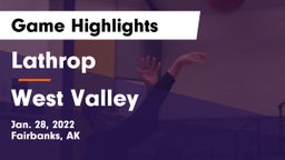 Lathrop  vs West Valley  Game Highlights - Jan. 28, 2022