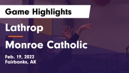 Lathrop  vs Monroe Catholic  Game Highlights - Feb. 19, 2022