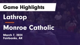 Lathrop  vs Monroe Catholic  Game Highlights - March 7, 2024