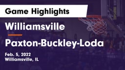 Williamsville  vs Paxton-Buckley-Loda  Game Highlights - Feb. 5, 2022