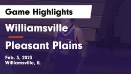 Williamsville  vs Pleasant Plains  Game Highlights - Feb. 3, 2023